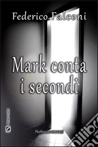 Mark conta i secondi