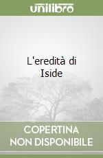L'eredità di Iside