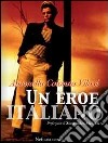 Un eroe italiano libro