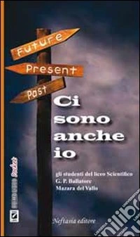 Ci sono anche io