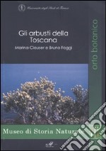 Gli arbusti della Toscana