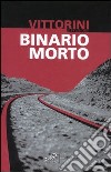 Binario morto libro