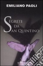 Segreti da San Quintino