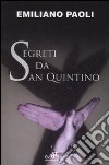 Segreti da San Quintino libro