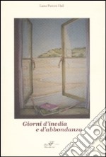 Giorni d'inedia e d'abbondanza libro