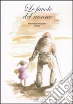 Le favole del nonno libro