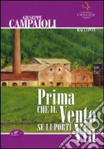 Prima che il vento se li porti via