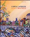 Capitali interiori. L'Europa di Nelu Pascu. Catalogo della mostra (Roma, 11 luglio-2 agosto 2008). Ediz. illustrata libro