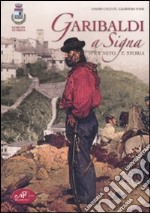 Garibaldi a Signa. Fra mito e storia libro