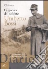 La guerra del soldato Umberto Bossi libro