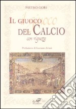 Il gioco del calcio con vignette libro