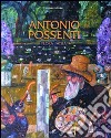 Antonio Possenti. Flora fatua. Catalogo della mostra (Alghero, 6-20 giugno 2009) libro