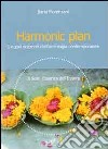 Harmonic plan. I nuovi orizzonti dell'astrologia contemporanea libro