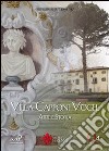 Villa Capponi vogel. Arte e storia libro di Trotta Giampaolo