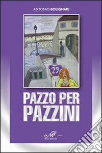 Pazzo per Pazzini