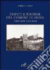 Statuti e riforme del comune di Sigma (1399-1528) (1533-1642) libro di Benelli Moreno