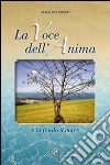 La voce dell'anima e in fondo il mare libro