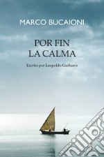 Por fin la calma libro