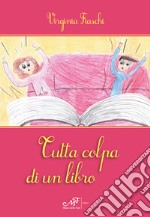 Tutta colpa di un libro