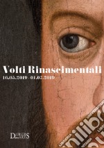 Volti rinascimentali. Ediz. illustrata libro