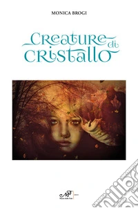 Creature di cristallo