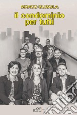 Il condominio per tutti