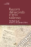 Racconti del secondo e terzo millennio. Padre e figlia Renato e Luciana Coèn libro