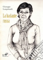 La badante russa libro