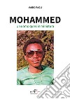 Mohammed. Un uomo quasi in miniatura libro