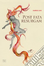 Post Fata Resurgam libro