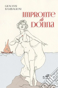 Impronte di donna libro