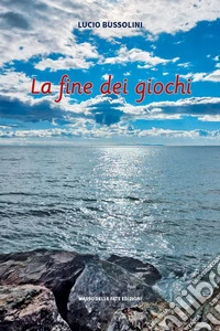 La fine dei giochi