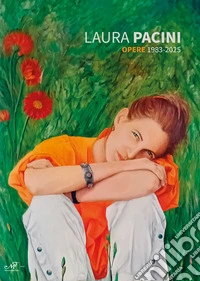 Laura Pacini. Opere 1983-2025 libro