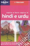 Capire e farsi capire in hindi e urdu libro