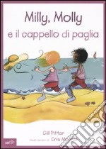 Milly, Molly e il cappello di paglia libro