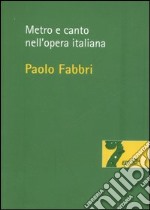 Metro e canto nell'opera italiana libro