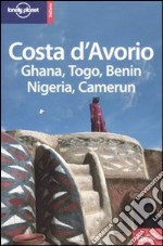 Costa d'Avorio, Ghana, Togo, Benin, Nigeria, Camerun