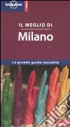 Il meglio di Milano libro