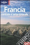 Francia centrale e settentrionale libro