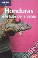 Honduras e le Islas de la Bahía