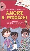 Amore e pidocchi. Ediz. illustrata libro