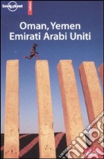 Oman, Yemen, Emirati Arabi Uniti libro