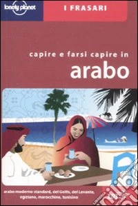 Capire e farsi capire in arabo