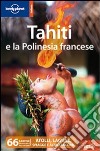 Tahiti e la Polinesia francese libro