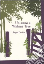 Un Anno a Walnut Tree