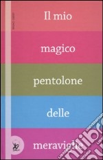 Il mio magico pentolone delle meraviglie