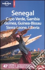 Senegal. Capo Verde, Gambia, Guinea, Guinea-Bissau, Sierra Leone, Liberia