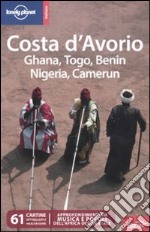 Costa d'Avorio, Ghana, Togo, Benin, Nigeria, Camerun