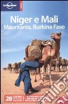 Niger e Mali. Mauritania, Burkina Faso libro