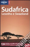 Sudafrica. Lesotho e Swaziland libro